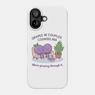 Grapes in Couples Counseling Shirt | Garden Therapy Collection by Leaf & Lee – Funny Relationship Growth Tee with Fruitcore Therapy Humor Phone Case