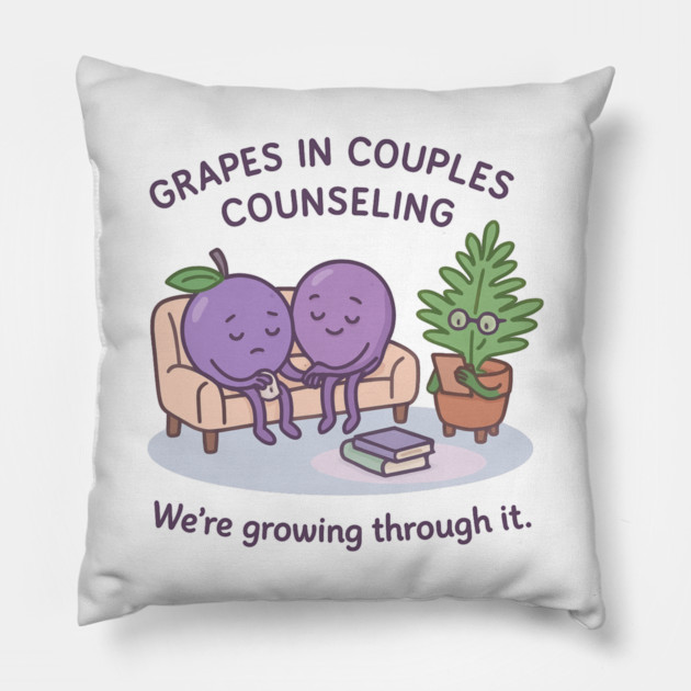 Grapes in Couples Counseling Shirt | Garden Therapy Collection by Leaf & Lee – Funny Relationship Growth Tee with Fruitcore Therapy Humor Pillow by Anne Lee