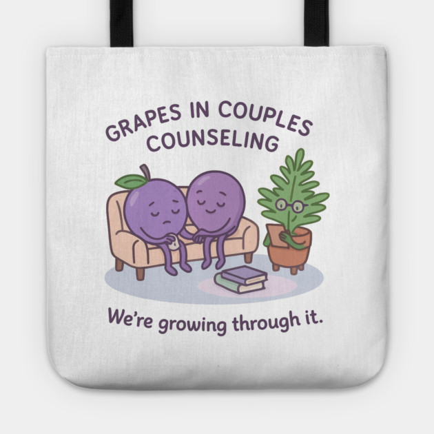 Grapes in Couples Counseling Shirt | Garden Therapy Collection by Leaf & Lee – Funny Relationship Growth Tee with Fruitcore Therapy Humor Tote by Anne Lee
