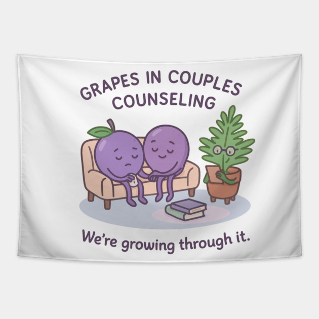Grapes in Couples Counseling Shirt | Garden Therapy Collection by Leaf & Lee – Funny Relationship Growth Tee with Fruitcore Therapy Humor Tapestry by Anne Lee