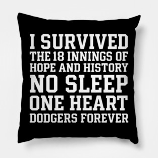 18 Innings Baseball - World Series Champion LA Dodgers, Los Angeles Baseball Pillow