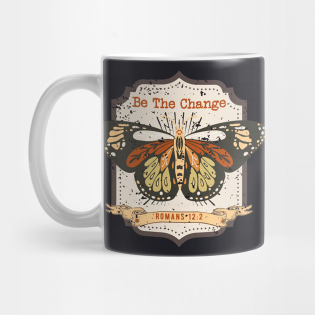 Be The Change — Romans 12:2 by Charles's Store 8