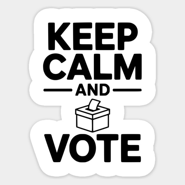 Keep Calm and Vote Sticker by Frank Ring