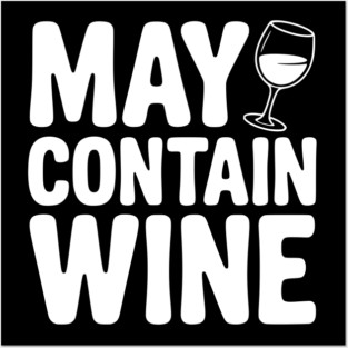 May Contain Wine Posters and Art