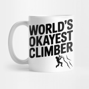 World’s Okayest Climber Mug