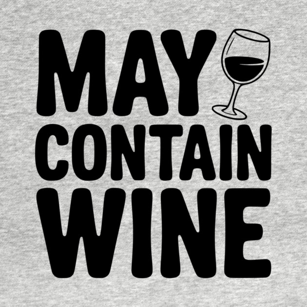 May Contain Wine by Frank Ring