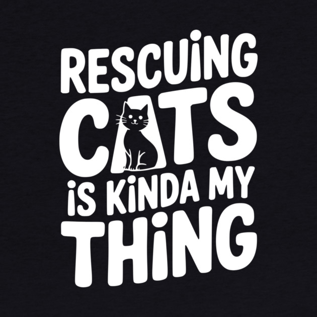 Rescuing Cats is Kinda my Thing by Frank Ring