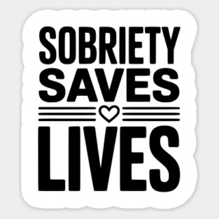 Sobriety Saves Lives Magnet