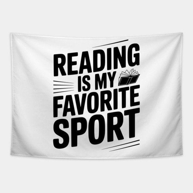 Reading is my Favorite Sport Tapestry by Frank Ring