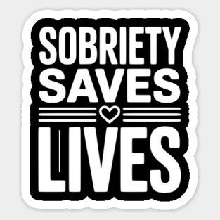 Sobriety Saves Lives Magnet