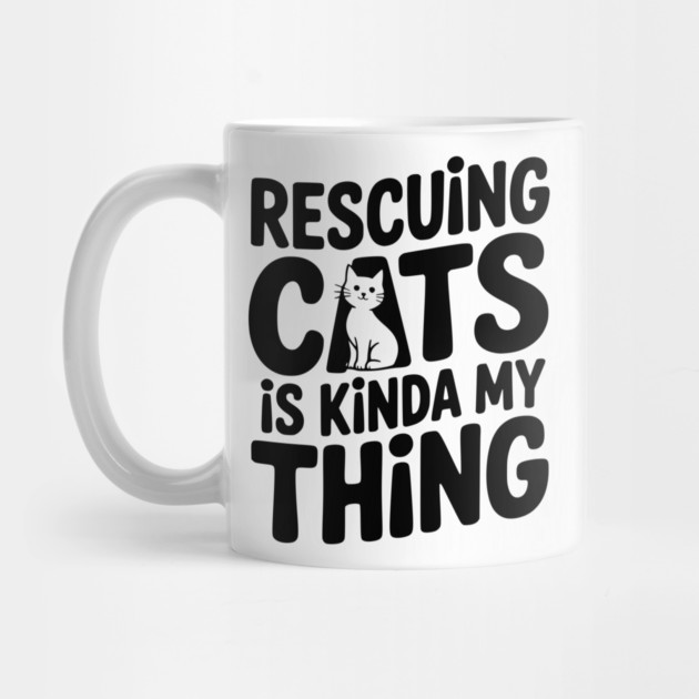 Rescuing Cats is Kinda my Thing by Frank Ring