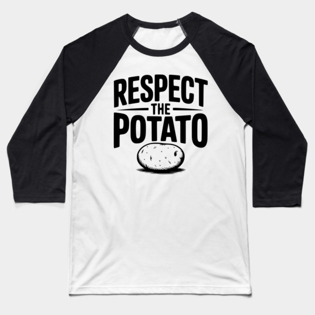 Respect the Potato Baseball T-Shirt by Frank Ring