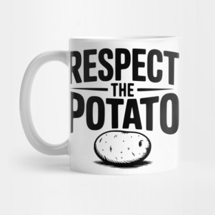 Respect the Potato Mug