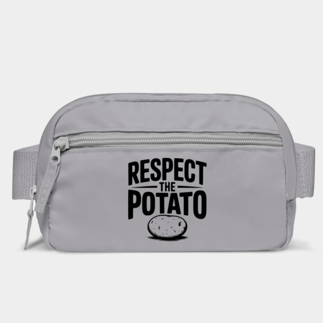 Respect the Potato by Frank Ring