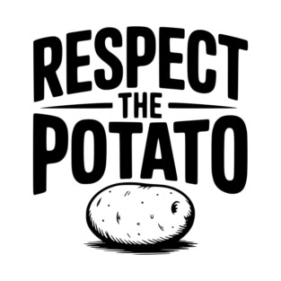 Respect the Potato T-Shirt