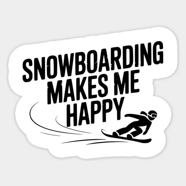 Snowboarding Makes Me Happy Sticker by Frank Ring