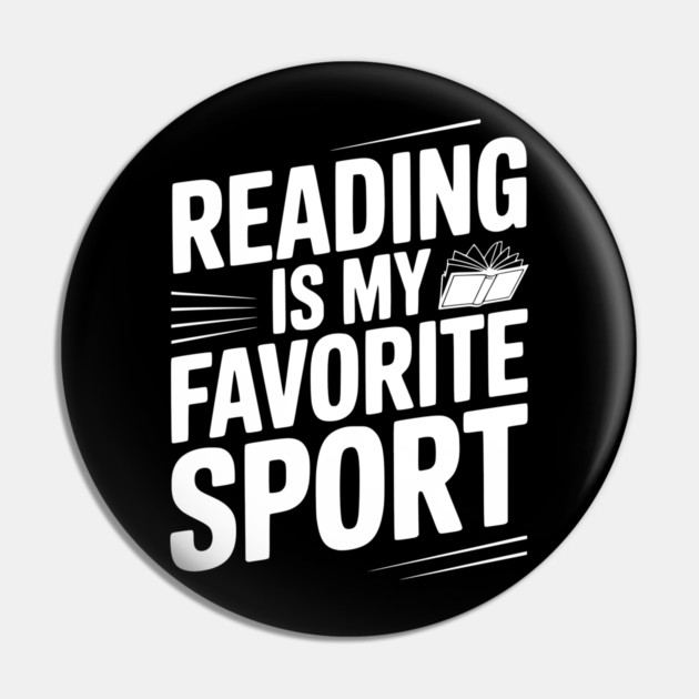 Reading is my Favorite Sport Pin by Frank Ring