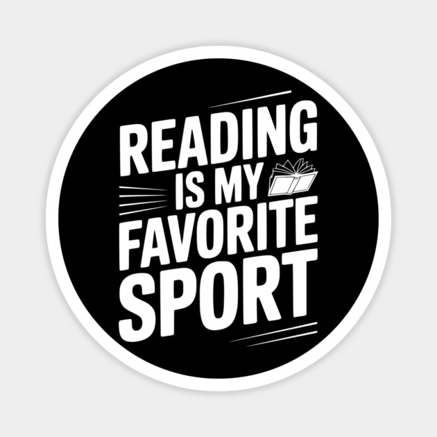 Reading is my Favorite Sport Magnet by Frank Ring