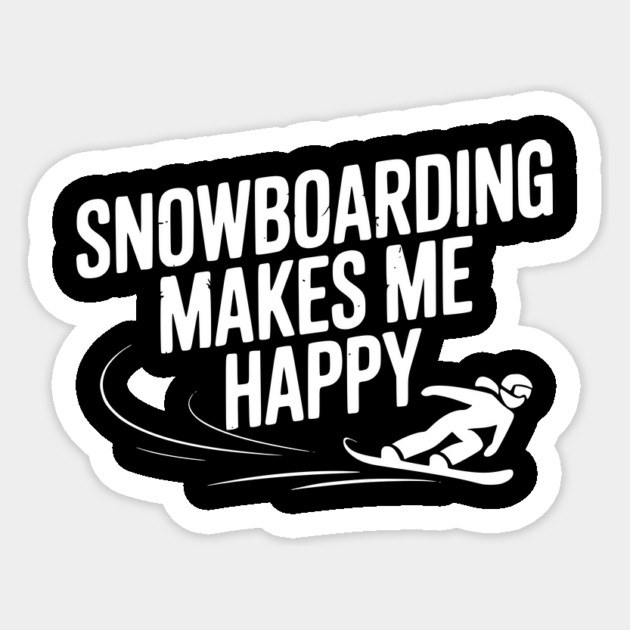 Snowboarding Makes Me Happy Sticker by Frank Ring