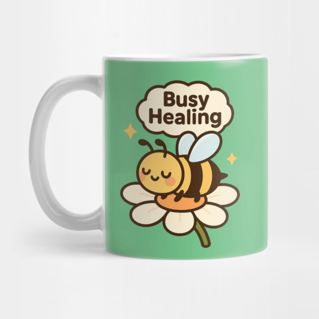 Busy Healing Shirt | Garden Therapy Collection by Leaf & Lee – Cute Bee Self Care Tee for Positive Energy & Mental Health Awareness by Anne Lee