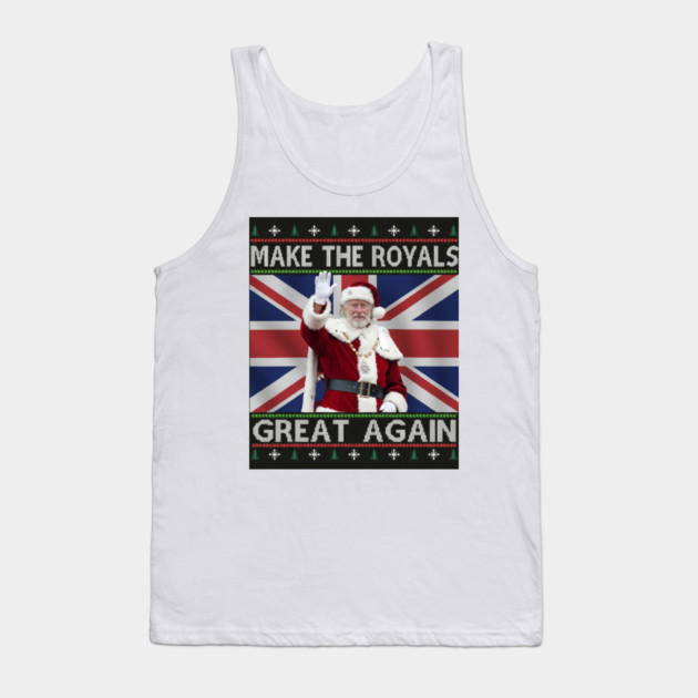 Make the Royals Great Again Santa King Holiday Tank Top by Art2Wear