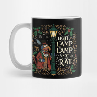Light The Lamp Not The Rat Muppet Christmas Carol Quote Mug