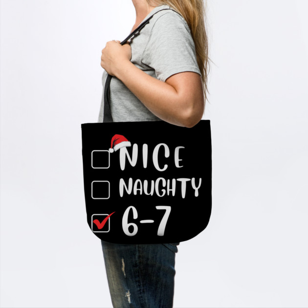 67 Christmas 6 7 Meme by The WYLD Tribe