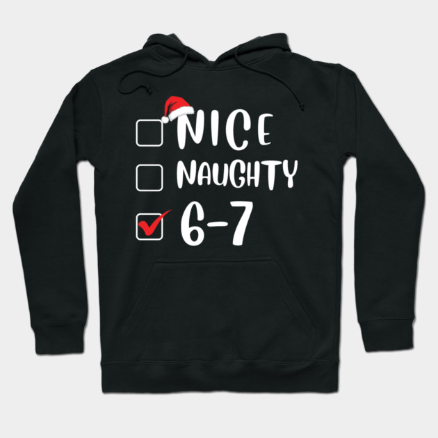 67 Christmas 6 7 Meme Hoodie by The WYLD Tribe