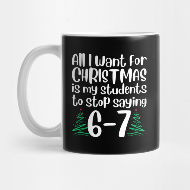 67 Christmas Teacher Funny Meme by The WYLD Tribe