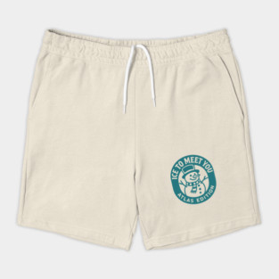 Ice to meet you atlas edition Shorts