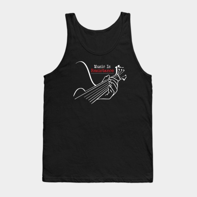 Music Is Resistance Tank Top by Charles's Store 8