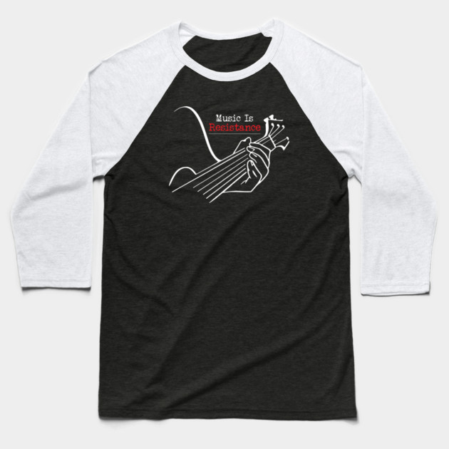 Music Is Resistance Baseball T-Shirt by Charles's Store 8