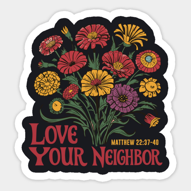 Love Your Neighbor Matthew 22:37-40 Magnet by Charles's Store 8