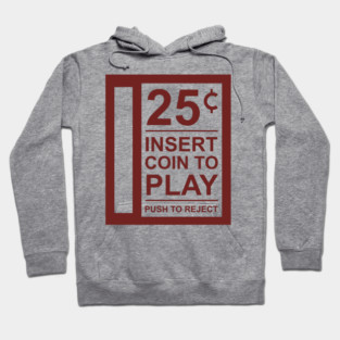 Insert Coin To Play Retro Gamer Vibes Hoodie