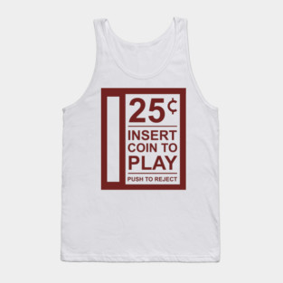 Insert Coin To Play Retro Gamer Vibes Tank Top