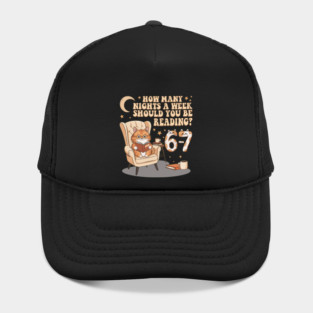 How Many Nights A Week Should You Be Reading 67 Meme Hat