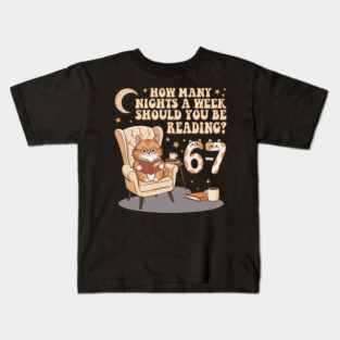 How Many Nights A Week Should You Be Reading 67 Meme Kids T-Shirt