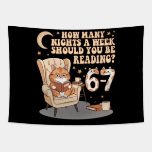 How Many Nights A Week Should You Be Reading 67 Meme Tapestry
