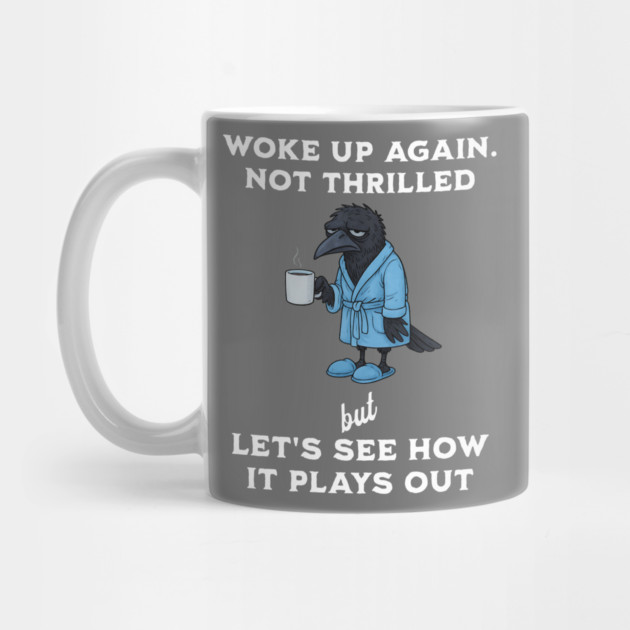 Crow: Woke Up Again. Not Thrilled but Let's See How It Plays Out by Luxinda