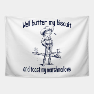 Funny Frog or Toad: Well Butter My Biscuit and Toast My Marshmallows Tapestry