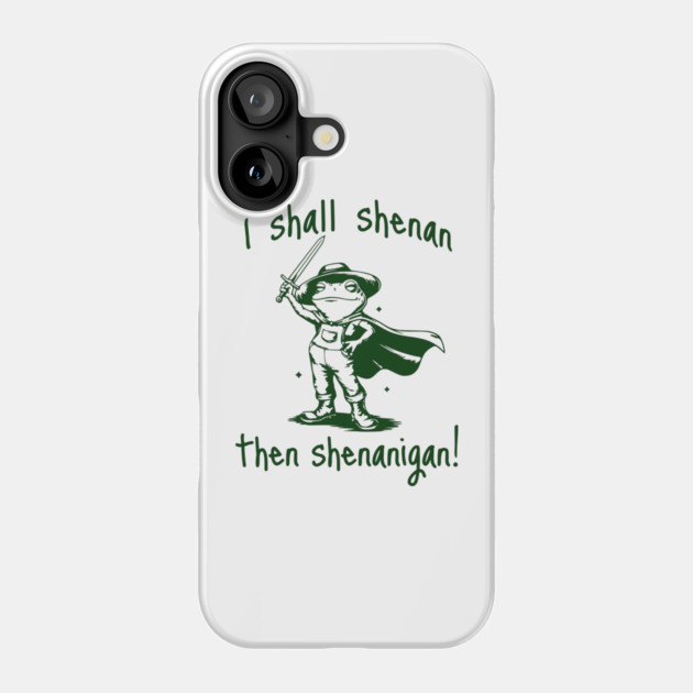 Cute Quest Frog says "I shall shenan then shenanigan!" Phone Case by Luxinda