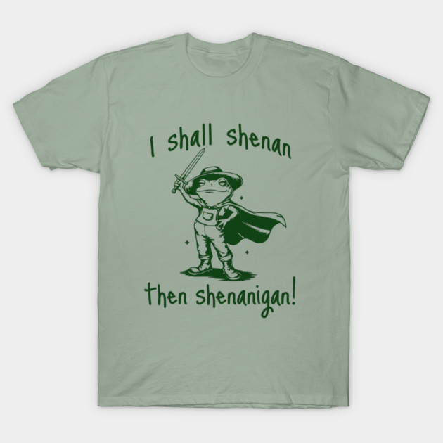 Cute Quest Frog says "I shall shenan then shenanigan!" T-Shirt by Luxinda