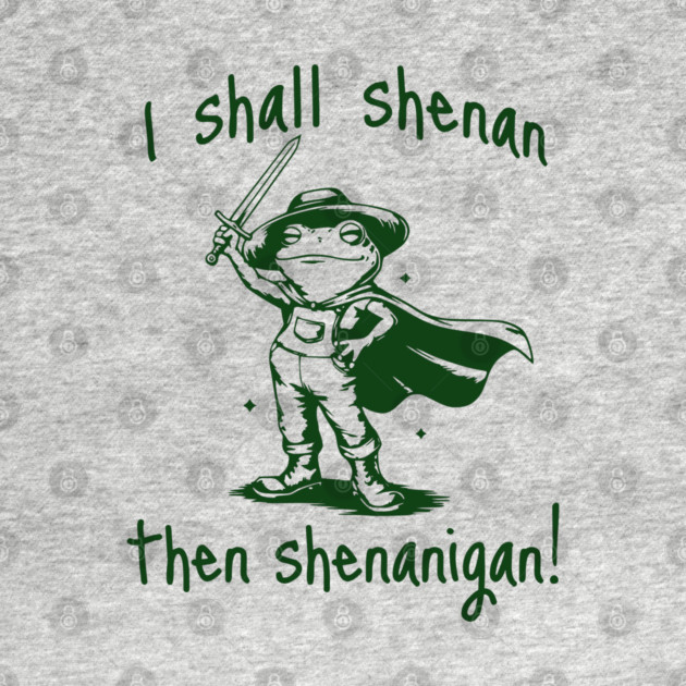 Cute Quest Frog says "I shall shenan then shenanigan!" by Luxinda