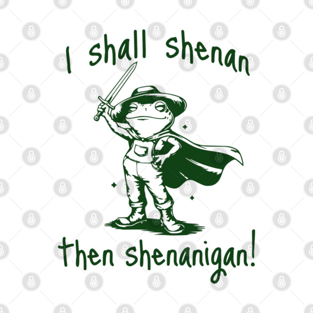 Cute Quest Frog says "I shall shenan then shenanigan!" by Luxinda