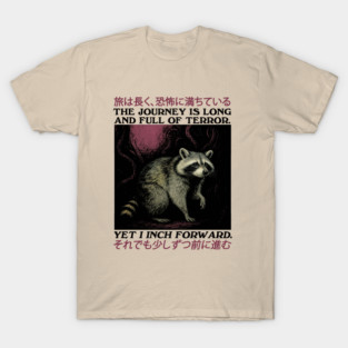 Raccoon The journey is long and full of terror, Japanese Weird Art t-shirt, Meme t shirt, Unhinged Funny Animal Vintage T-Shirt