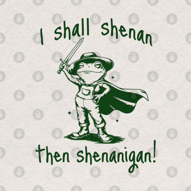 Cute Quest Frog says "I shall shenan then shenanigan!" by Luxinda