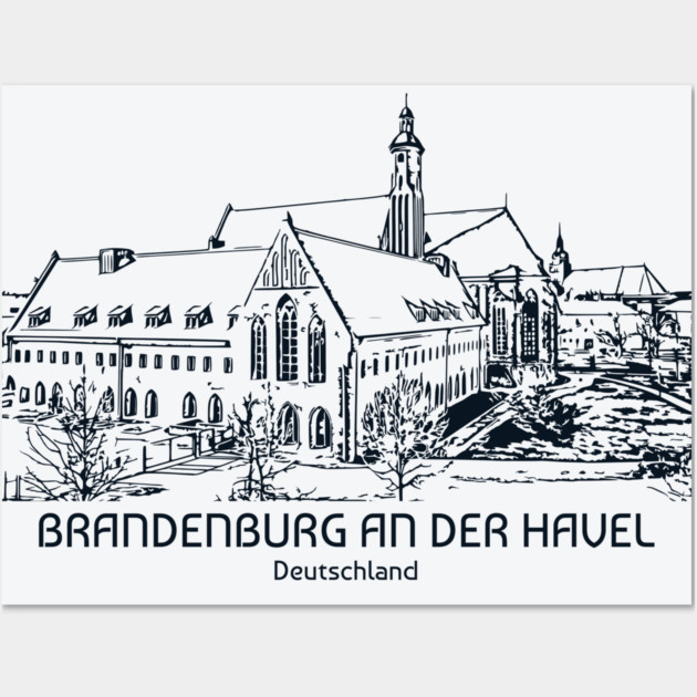 Brandenburg an der Havel - Deutschland Wall Art by Lakeric