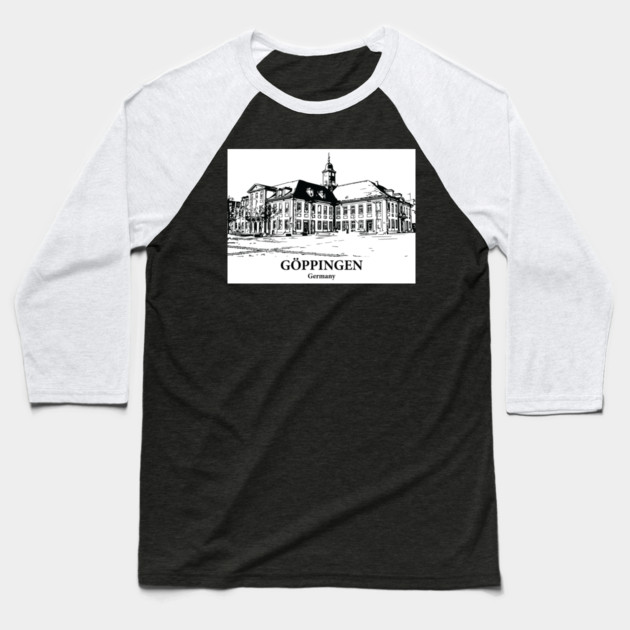 Goeppingen - Germany Baseball T-Shirt by Lakeric