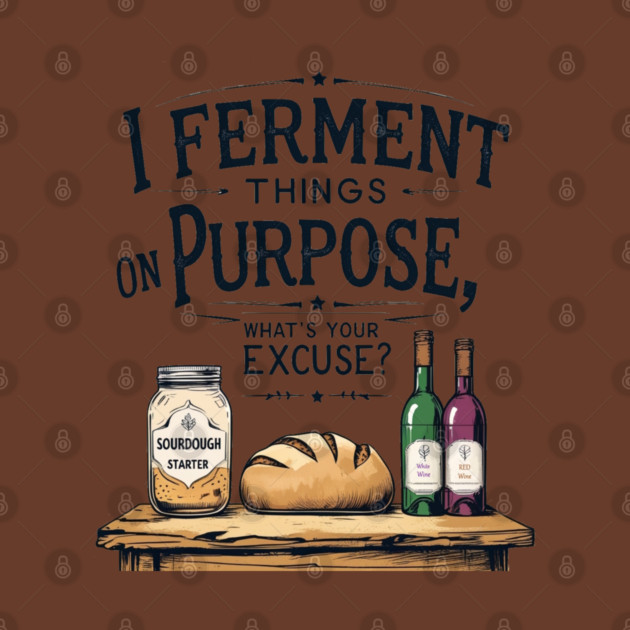 Fermenting on Purpose by faithfamilyhomedesigns