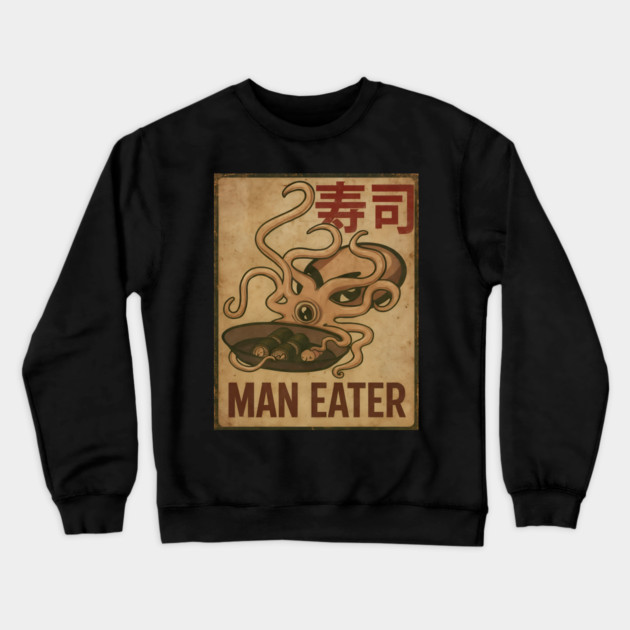 Man Eater Squid Crewneck Sweatshirt by Demian Stipatio